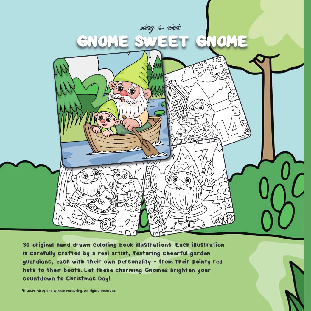 Gnomes Sweet Gnomes 25 Days Christmas Advent Coloring Book by Missy and Winnie